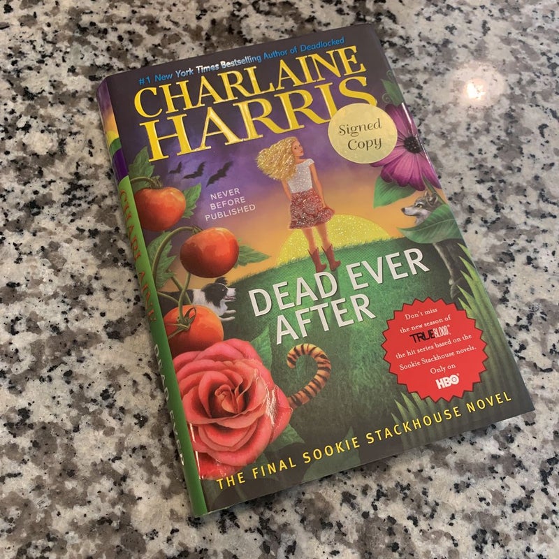 Dead Ever After (hand signed) 
