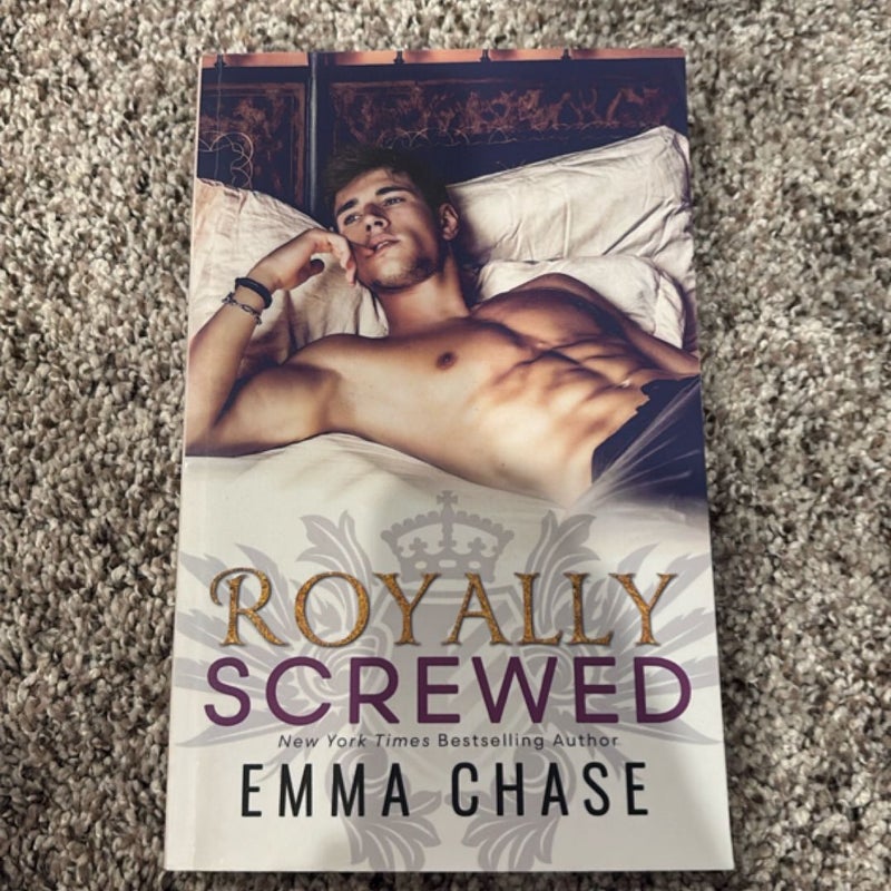 Royally Screwed