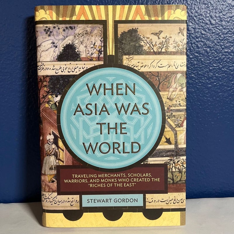 When Asia Was the World