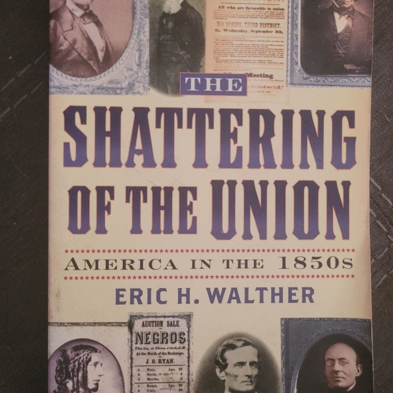 The Shattering of the Union