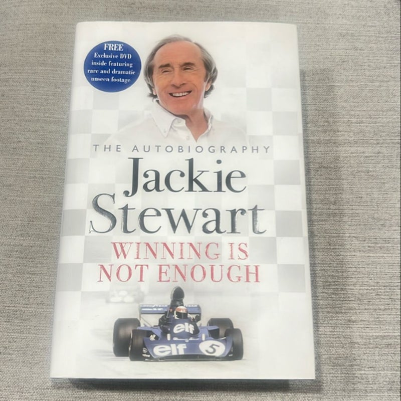 Jackie Stewart Winning is Not Enough