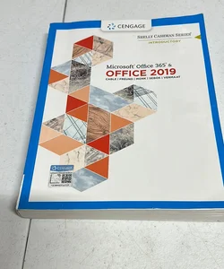 Shelly Cashman Series Microsoft�Office 365 and Office 2019 Introductory