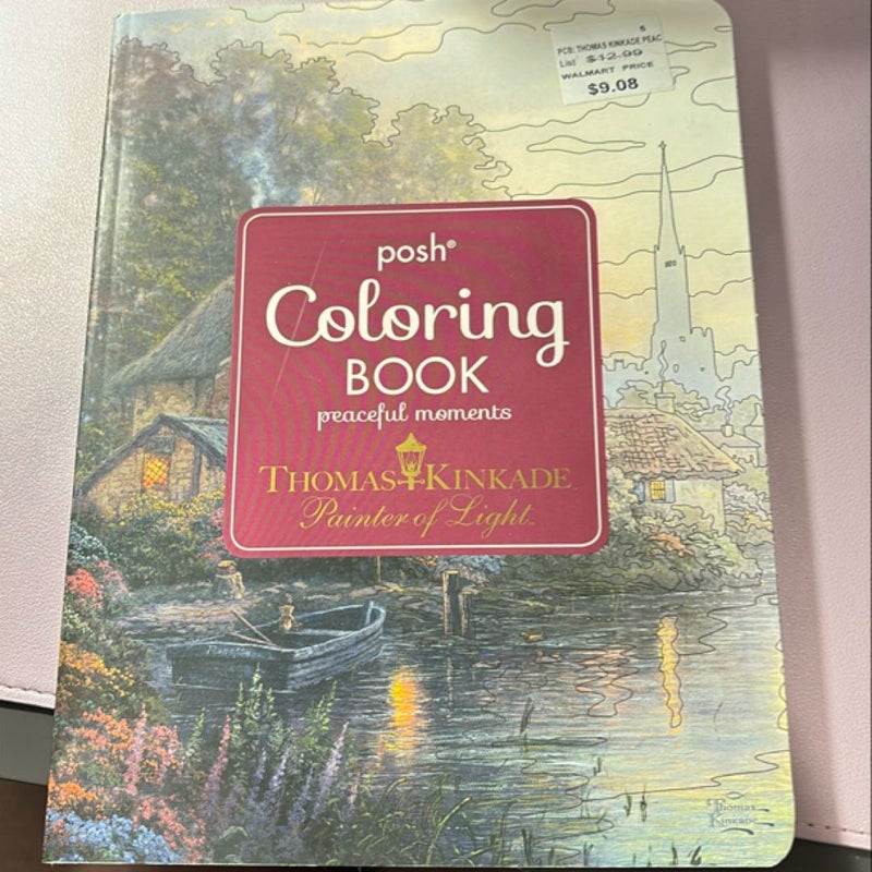 Posh Adult Coloring Book: Thomas Kinkade Peaceful Moments