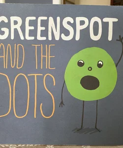 Greenspot and the dots