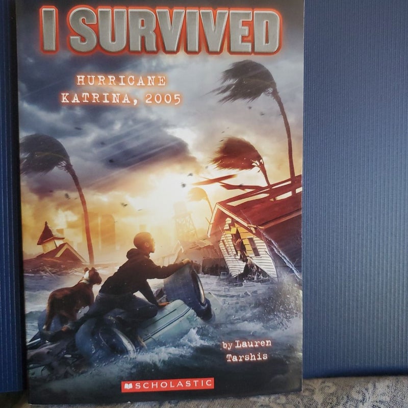 I Survived Hurricane Katrina 2005