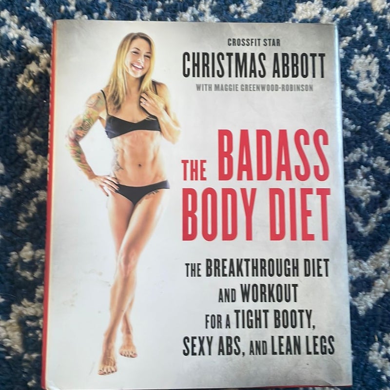 The Badass Body Diet