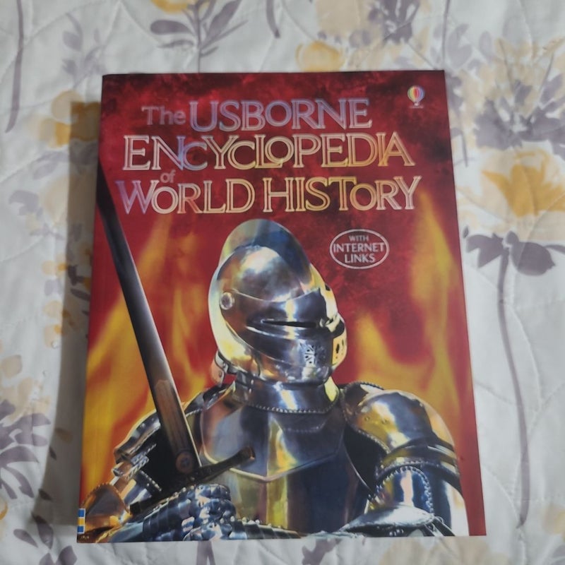 The Usborne Internet-Linked Encyclopedia of World History