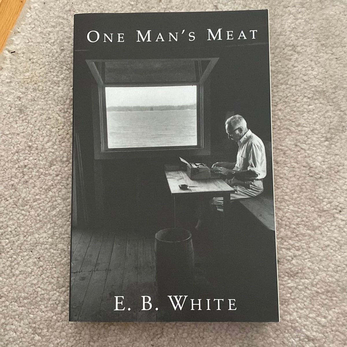 One Man's Meat by E. B. White, Paperback | Pangobooks