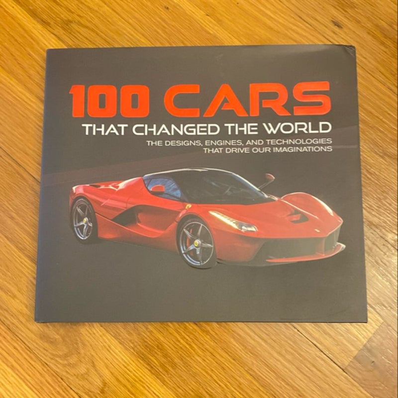 100 Cars That Changed the Wold