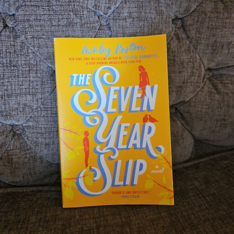 The Seven Year Slip