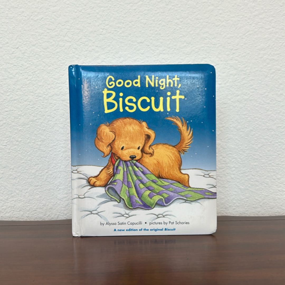 Good Night, Biscuit: a Padded Board Book