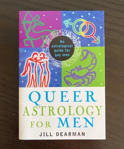 Queer Astrology for Men