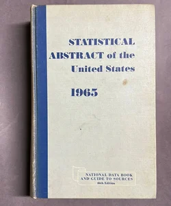Statistical Abstract of the United States 1965