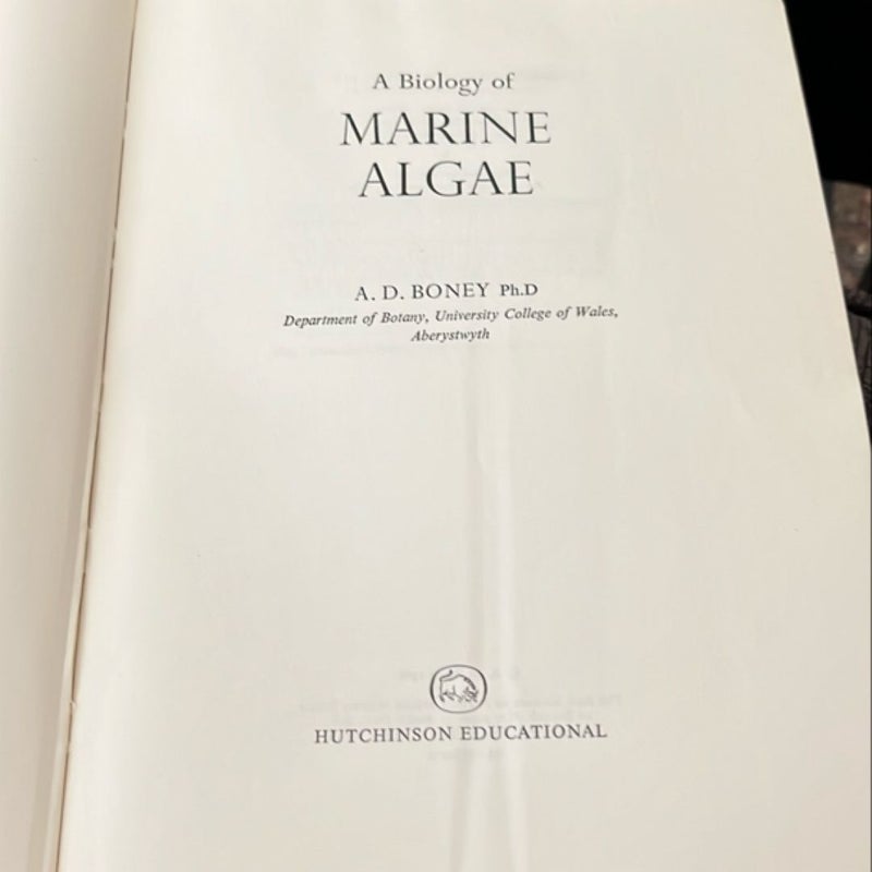 A Biology of Marine Algae