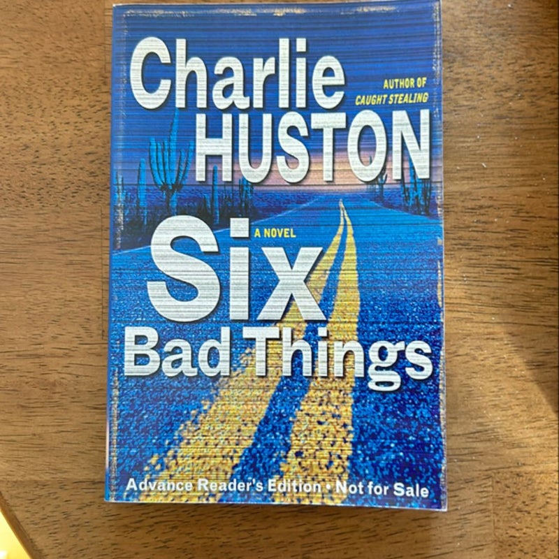 Six Bad Things