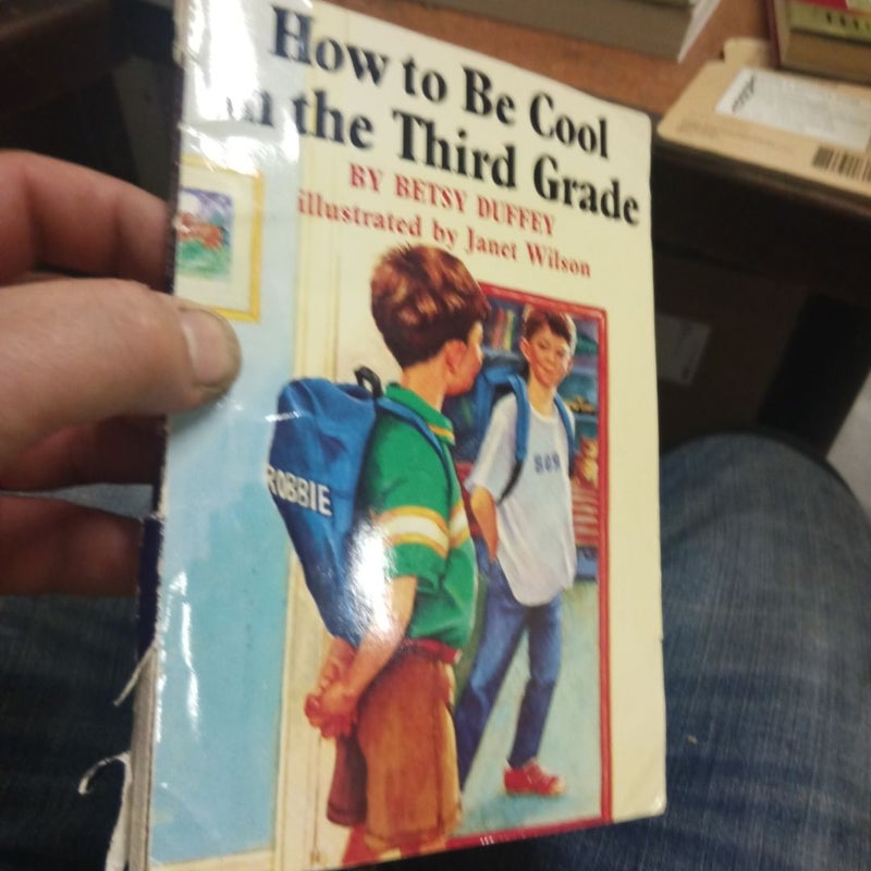 How to Be Cool in the Third Grade