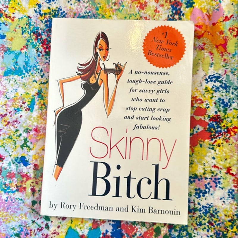 Skinny Bitch