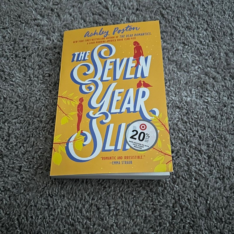 The Seven Year Slip