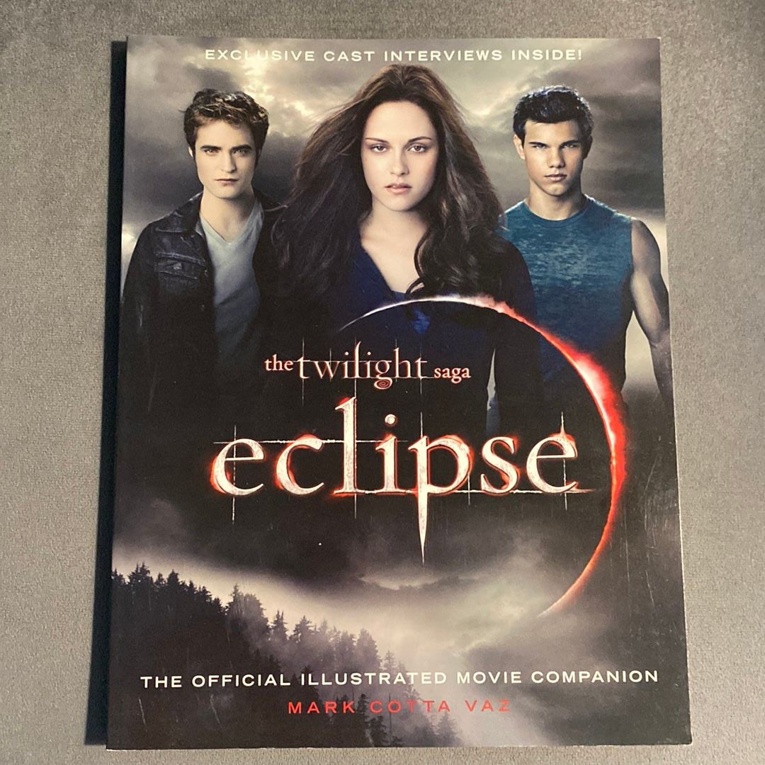 The Twilight Saga Eclipse: the Official Illustrated Movie Companion