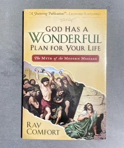 God Has a Wonderful Plan for Your Life