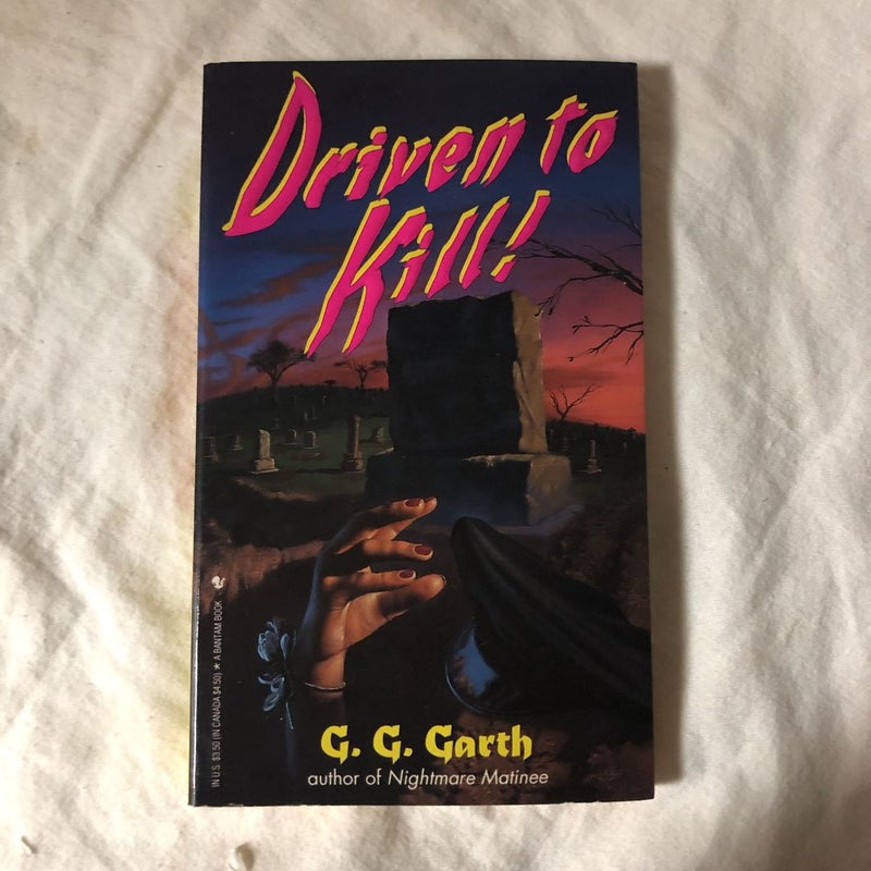 Driven to Kill