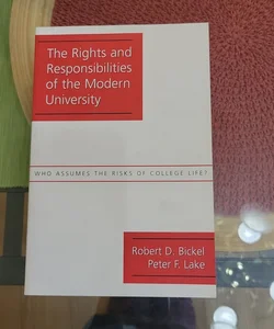 Rights and Responsibilities of the Modern University