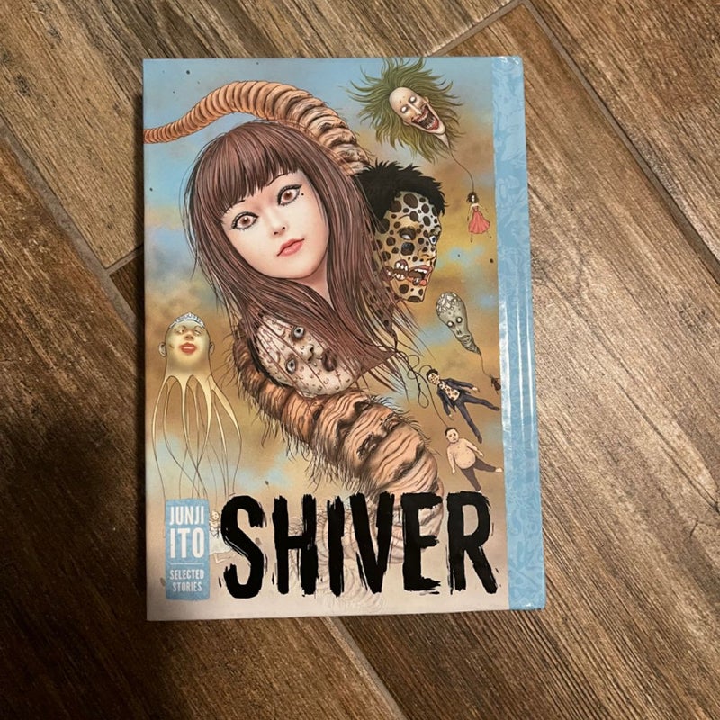 Shiver: Junji Ito Selected Stories