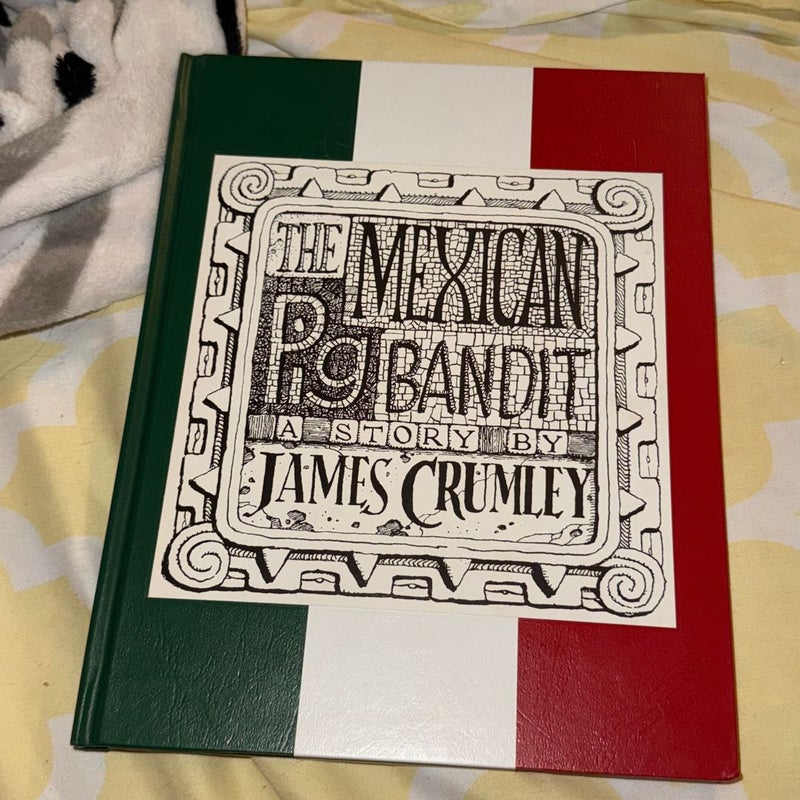 THE MEXICAN PIG BANDIT SIGNED LIMITED