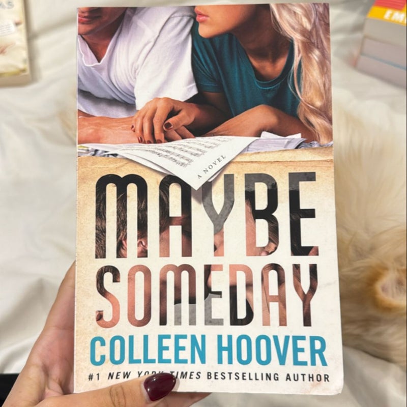 Maybe Someday