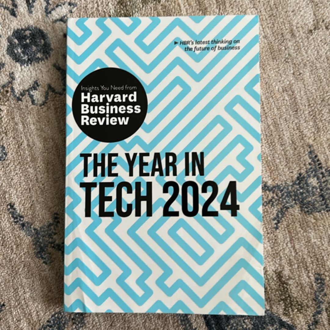 The Year in Tech, 2024: the Insights You Need from Harvard Business Review