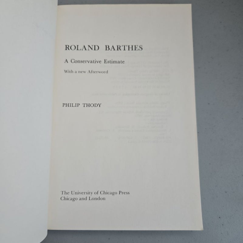 Roland Barthes: A Conservative Estimate