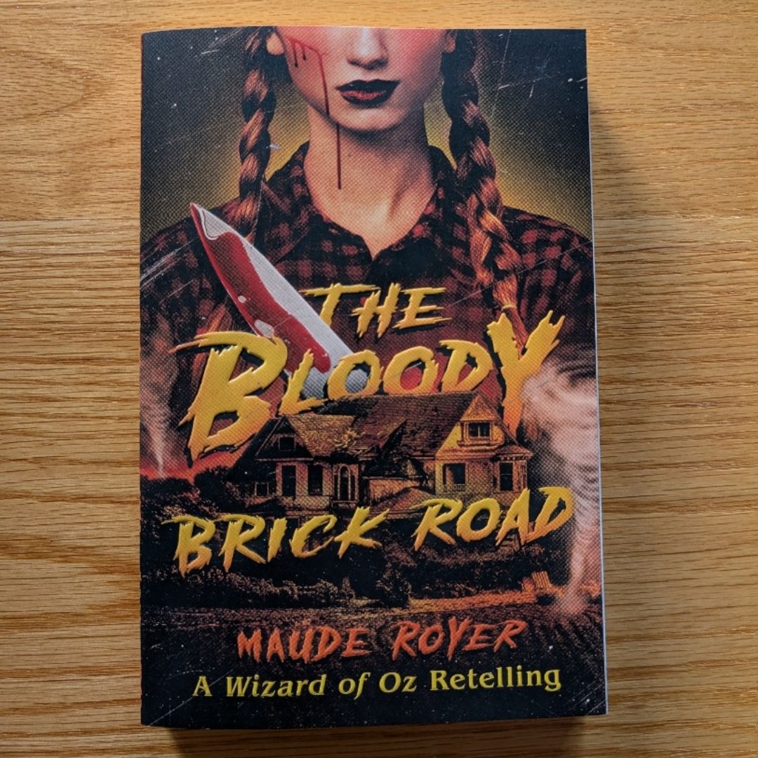 The Bloody Brick Road