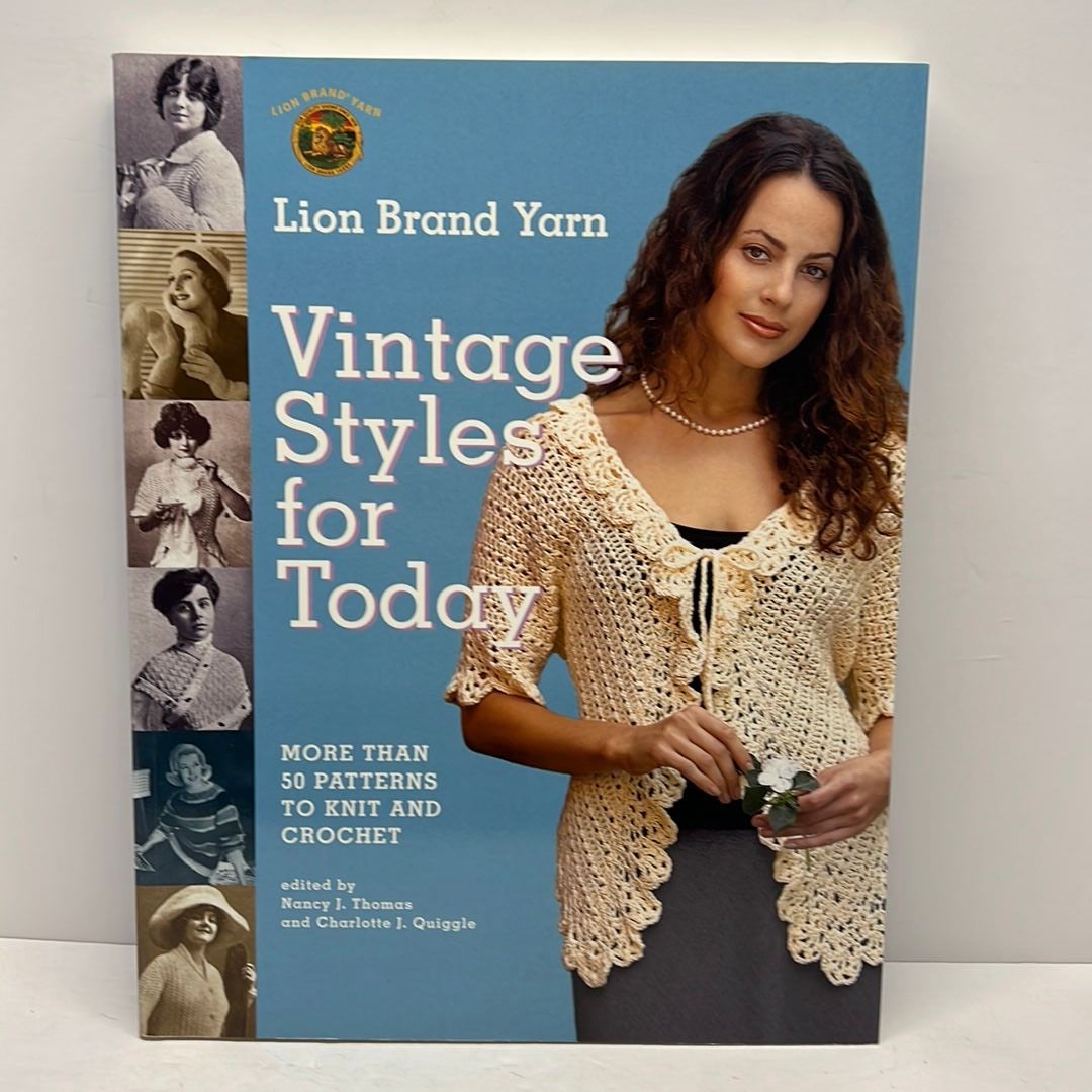 Lion Brand Yarn Vintage Styles for Today