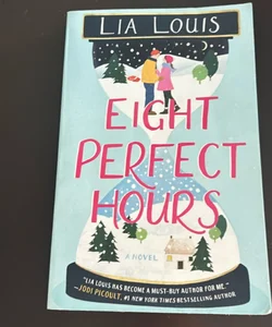 Eight Perfect Hours