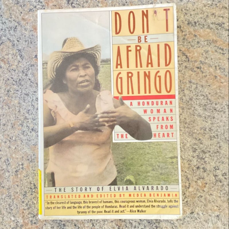 Don’t Be Afraid Gringo