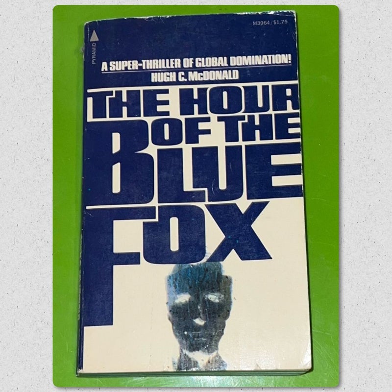 The Hour of the Blue Fox