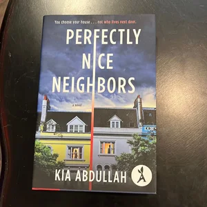 Perfectly Nice Neighbors by Kia Abdullah: 9780593713815 |  : Books