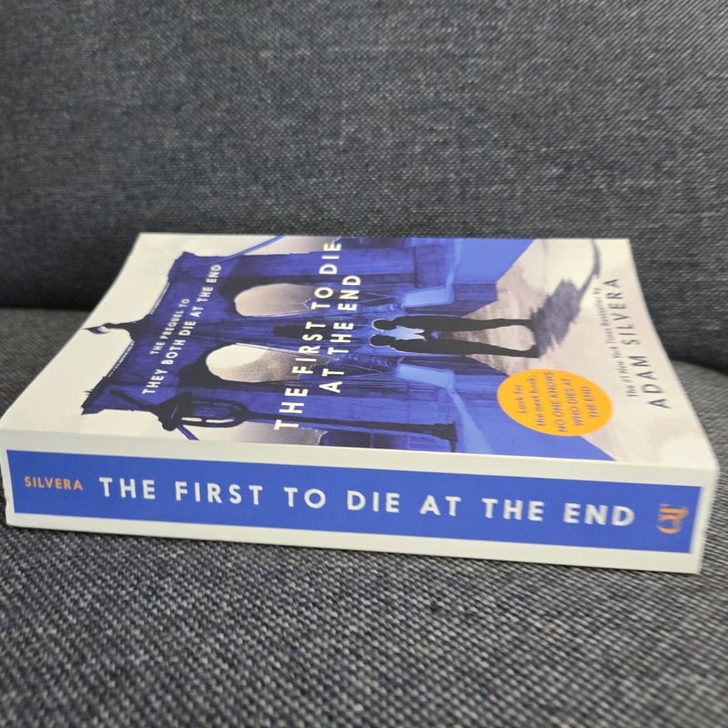 The First to Die at the End