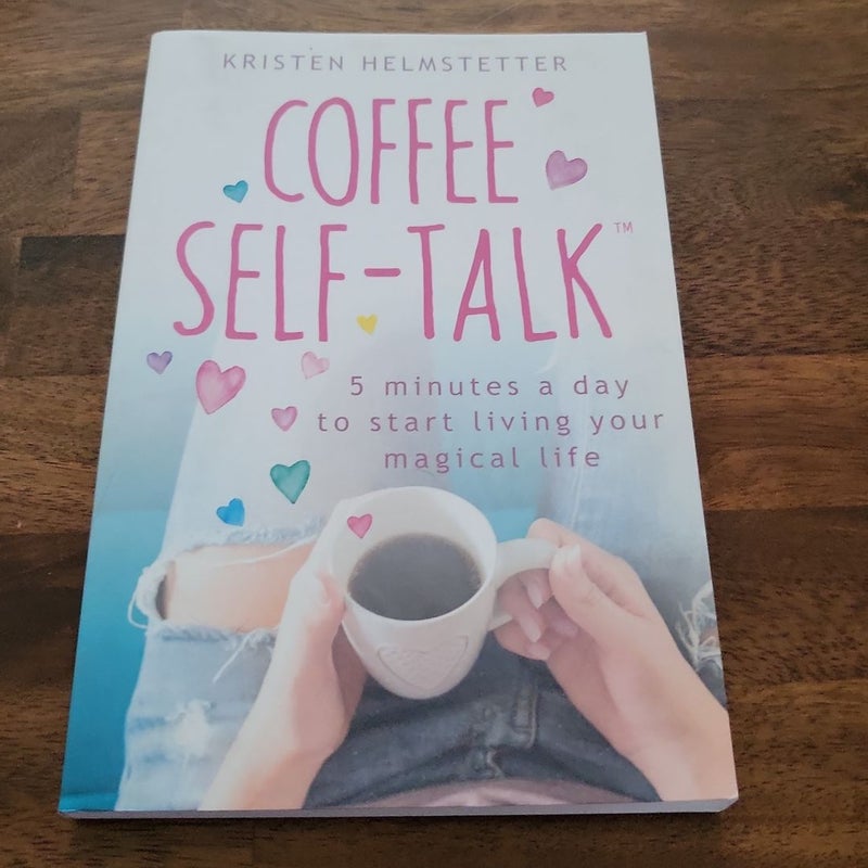 Coffee Self-Talk
