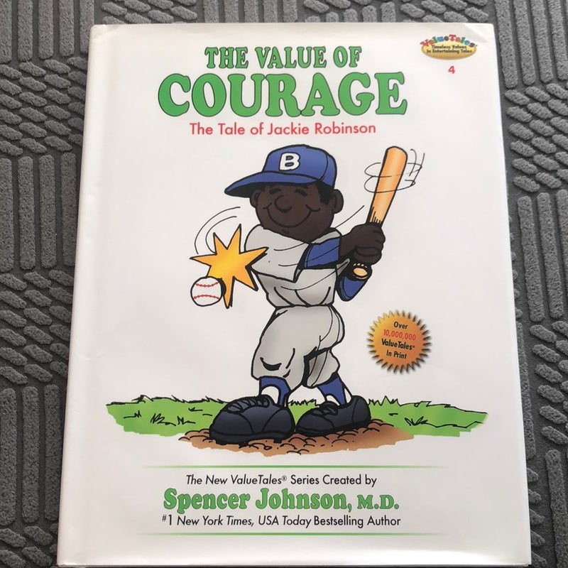 The Value of Courage