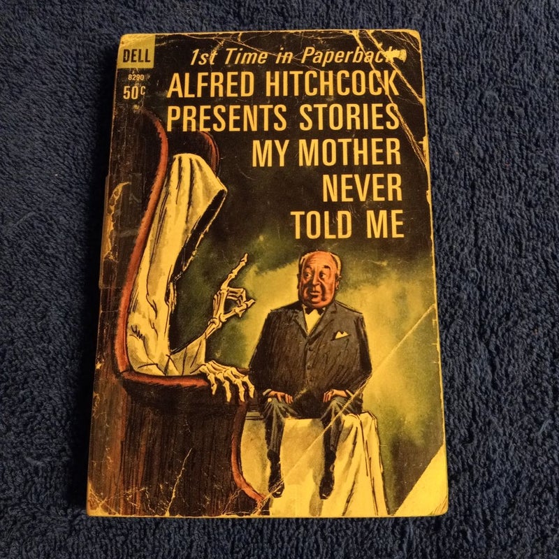 Stories My Mother Never Told Me