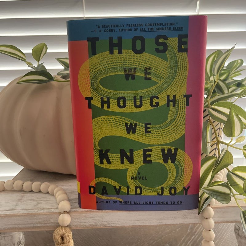 Those We Thought We Knew