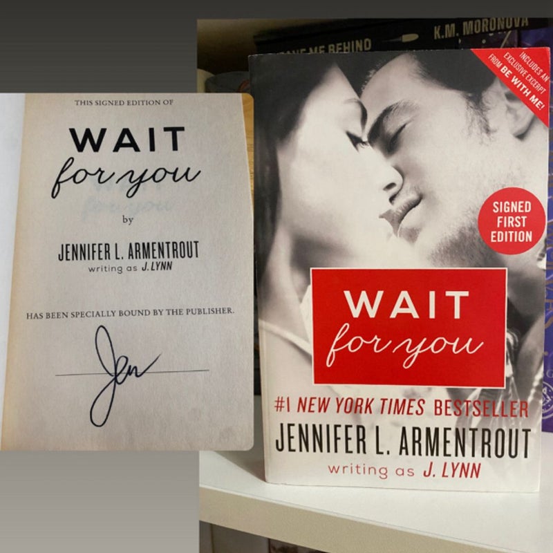 Wait for You (OOP & signed)