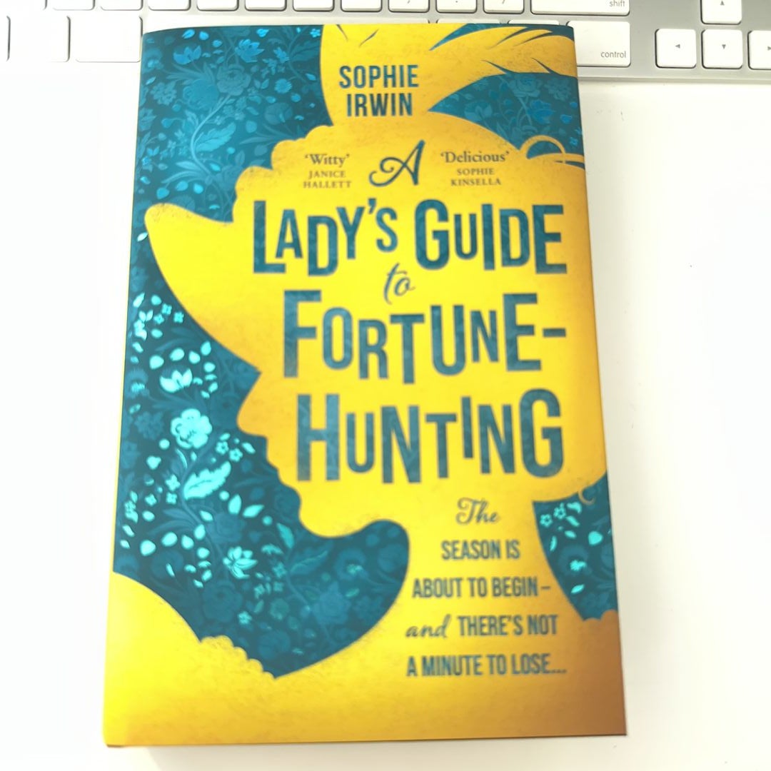 A Lady's Guide to Fortune-Hunting