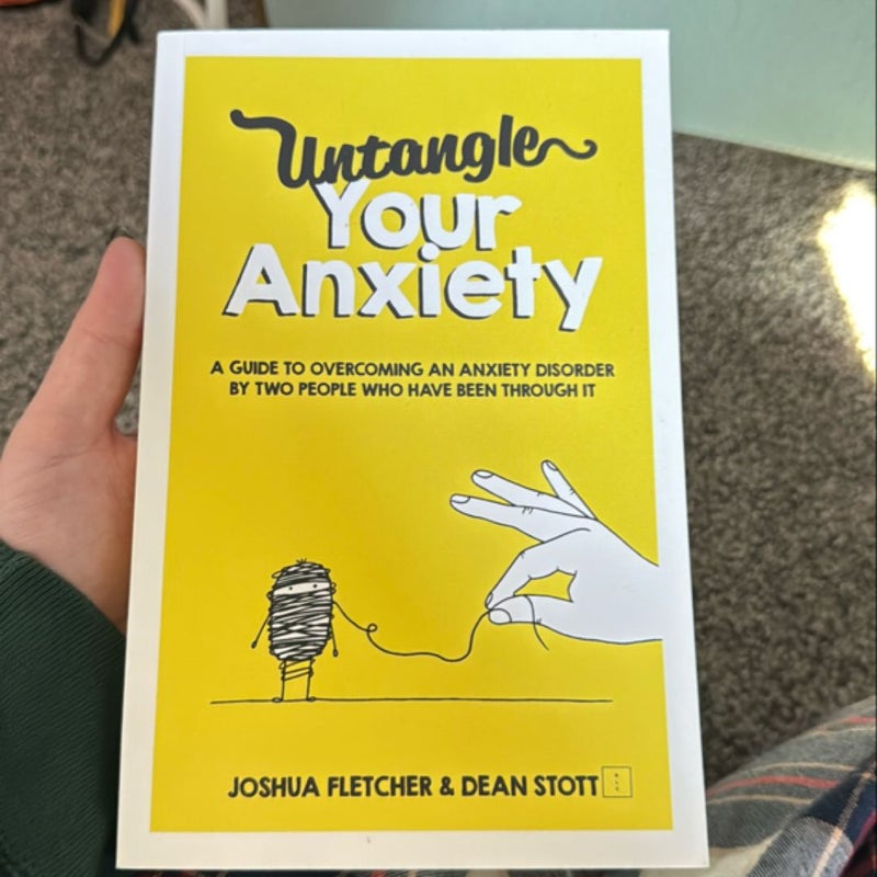 Untangle Your Anxiety