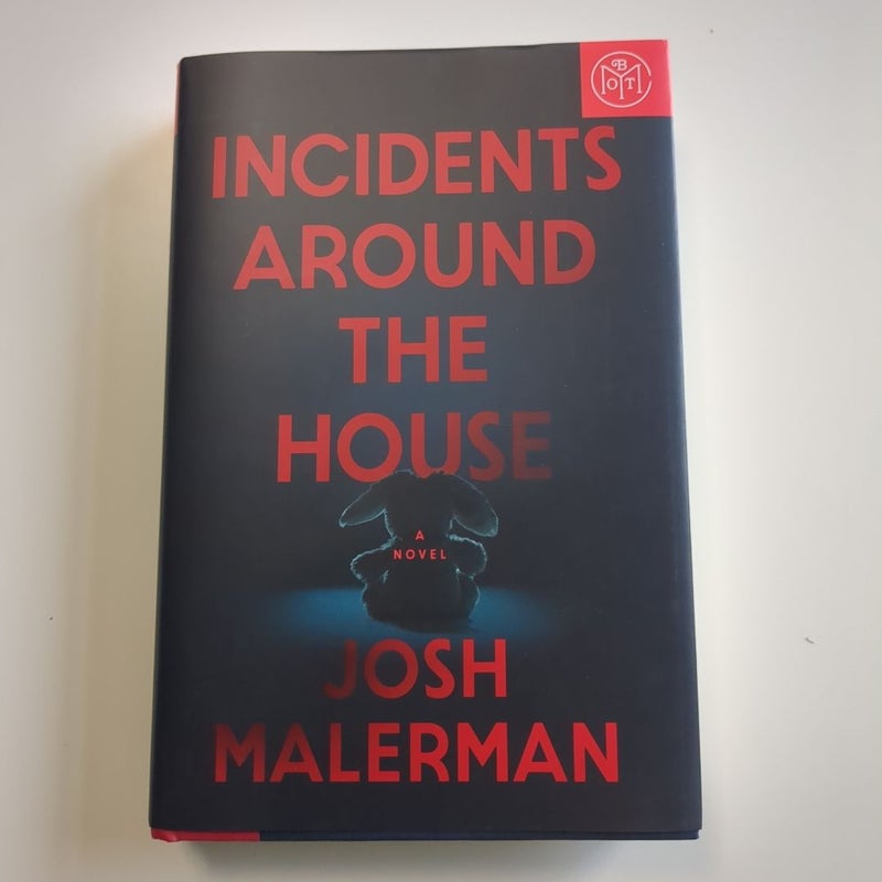 Incidents Around the House