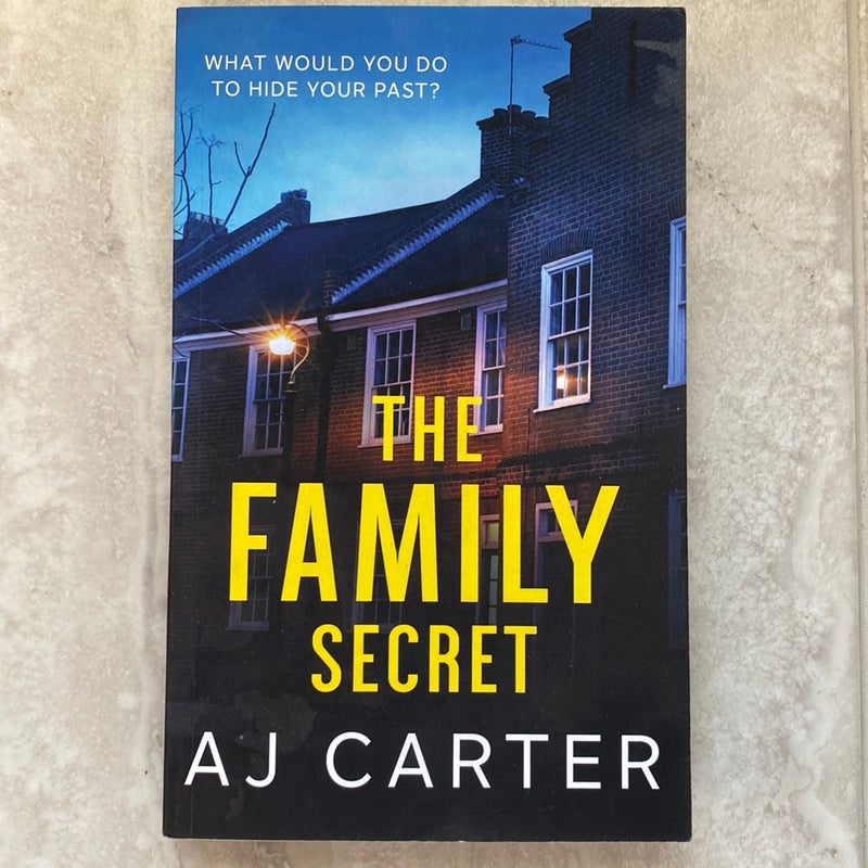 The Family Secret: a Gripping Psychological Domestic Thriller Full of Suspense and Shocking Twists