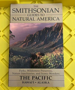 The Smithsonian Guide to Natural America