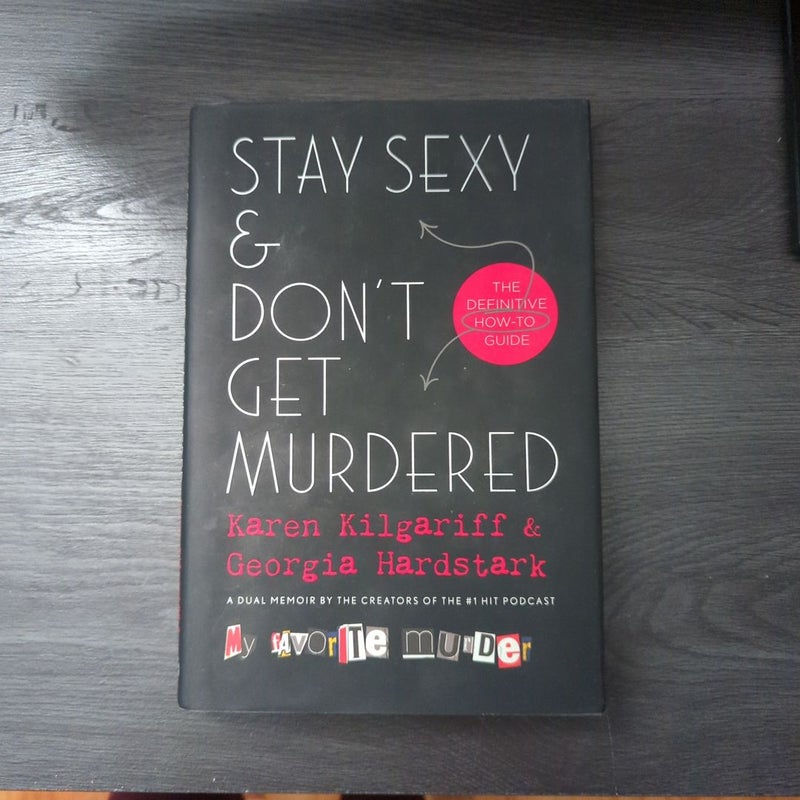 Stay Sexy and Don't Get Murdered