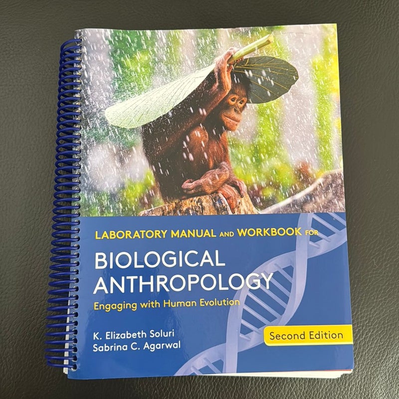 Laboratory Manual and Workbook for Biological Anthropology